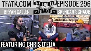 The Fighter and The Kid - Episode 296 Chris DElia