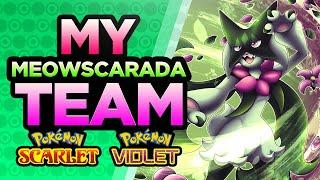 My MEOWSCARADA TEAM For Pokemon Scarlet & Violet DLC