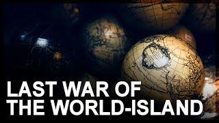 Review Last War of the World-Island by Alexander Dugin