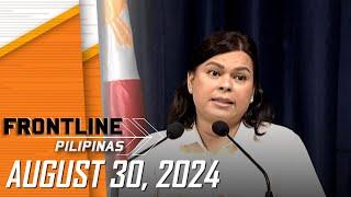 FRONTLINE PILIPINAS LIVESTREAM  August 30 2024