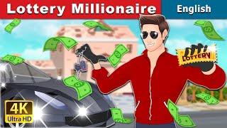 Lottery Millionaire  Stories for Teenagers  @EnglishFairyTales