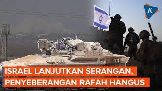 Israel Bakar Pintu Penyeberangan Rafah Putus Jalur Gaza dari Dunia Luar