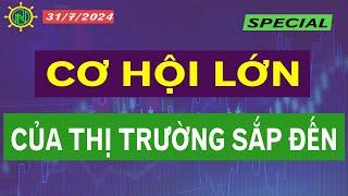 CƠ HỘI LỚN CỦA THỊ TRƯỜNG SẮP ĐẾN?  CHỨNG KHOÁN HÔM NAY 317