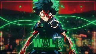 Boku no Hero Academia - Walk EditAMV