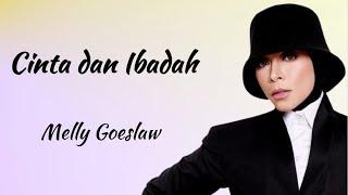 Cinta dan Ibadah - Melly Goeslaw Lirik Lagu Indonesia  Lagu Indonesia Terbaru 2023