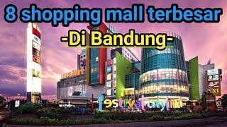 8 Mall Terbesar di Bandung yang Asyik untuk Berbelanja