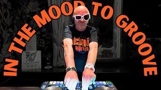 IN THE MOOD TO GROOVE Mix 24 Soul Disco Funky House Dj Set