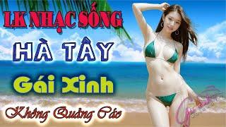 LK Nhạc Sống Thôn Quê Disco Người Mẫu 2023  LK Nhạc Sống Hà Tây Gái Xinh Hay NhấtMẫu Xinh Nhạc Phê