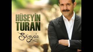 İki Sevda Çekenler - Hüseyin Turan 2014