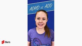 ADD or ADHD - Whats the Difference? #shorts