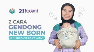 2 CARA GENDONG NEW BORN PAKE 2in1 INSTANT BABY WRAP