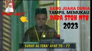 SYAMSURI FIRDAUS RETURNS TO MEET MUHAMMAD ALWI AT STQH Nusa Tenggara Barat 2023 Who won??