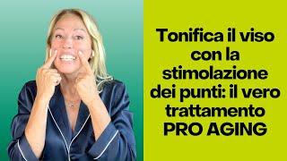 Pro aging tonifica il viso con la stimolazione dei punti in tempo REALE