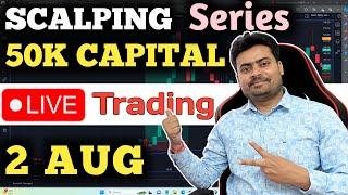 2 AUG  Live Scalping trade  Trading Challenge With 50K  Scalping in NiftyBank by Radhe The Trader