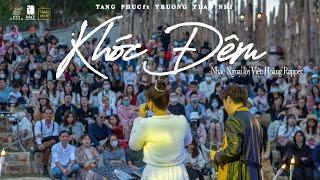 TĂNG PHÚC ft TRƯƠNG THẢO NHI KHÓC ĐÊM Lời Việt HOÀNG RAPPER  Mây In The Nest 28.3.2021