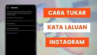 Cara Tukar Kata Laluan Instagram Atau Reset Password Baru Bagi Yang Terlupa