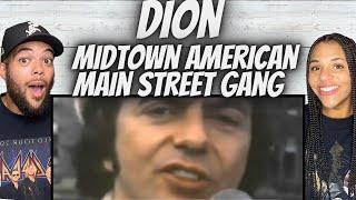 OUTSTANDING  FIRST TIME HEARING Dion  - Midtown American Main Street Gang REACTION