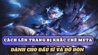 Học chơi tốc chiến #384 Cách lên trang bị khắc chế meta dành cho đấu sĩ và đỡ đòn