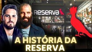 A HISTÓRIA DA RESERVA - A MARCA DE ROUPAS MAIS POLÊMICA DO BRASIL