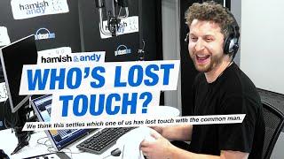 Whos Lost Touch?  Hamish & Andy