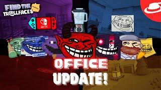 All 10 Trollfaces in the Office Update  Find the Trollfaces Rememed 341