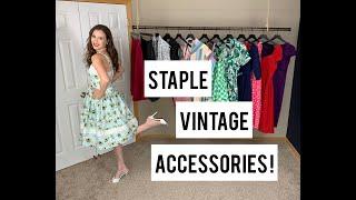 Staple Accessories for Vintage Inspired Style