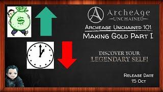 Archeage Unchained - Making Gold