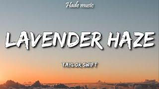 Taylor Swift - Lavender Haze Lyrics