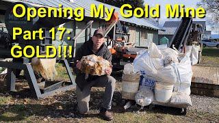 Opening My Gold Mine Part 17 The GOLD