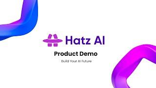 Hatz AI Product Demo