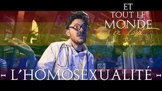 Et tout le monde sen fout #45 - Lhomosexualité -