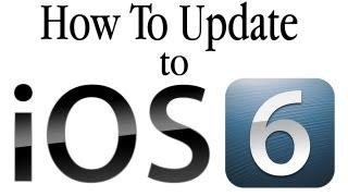 How to Update to iOS 6 on iPhone iPad iPod Touch