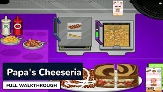 Papas Cheeseria - Full Gameplay Walkthrough