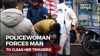 Madhya Pradesh Cop Forces Man To Clean Her Trousers