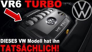 Es gibt ihn DOCH  VR6 Turbo bei VW ab Werk - DIESES Volkswagen Modell hat ihn TATSÄCHLICH verbaut