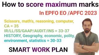 UPSC EPFO EOAO  APFC  Best way to score maximum marks  smart plan to maximize score