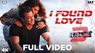 I Found Love Full Song Video - Race 3  Salman Khan Jacqueline Fernandez  Vishal Mishra