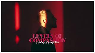 Lukas Lyrestam - Levels of Compassion