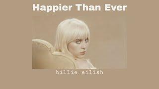 THAISUB Happier Than Ever - Billie Eilish  แปลเพลง