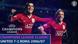 European Classics  Manchester United 7-1 Roma  200607 UEFA Champions League