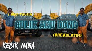 KECIK IMBA - Culik Aku Dong BreakLatin