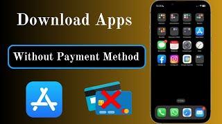 How to Install Apps Without Payment Method  How to Download Apps Without Billing Information iPhone