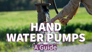 Hand Water Pumps A Guide