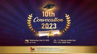 10th Convocation Day  IISER Pune  2023