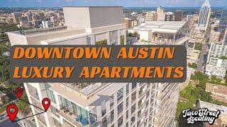 Downtown Austins Best Luxury Apartments in 2024