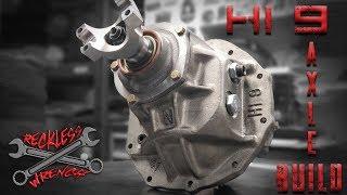 Hi Pinion 9 Inch Build - 609 Axle - Reckless Wrench Garage