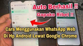 Cara Menggunakan WA Web Di Hp Android Di Chrome