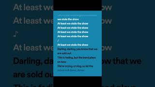 Kygo - Stole The Show lyrics spotify version ft. Parson James