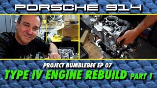 Porsche 914 VW Type 4 2056 Engine Build Part 1 Project Bumblebee Ep.07