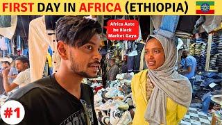 My First day in AFRICA Ethiopia